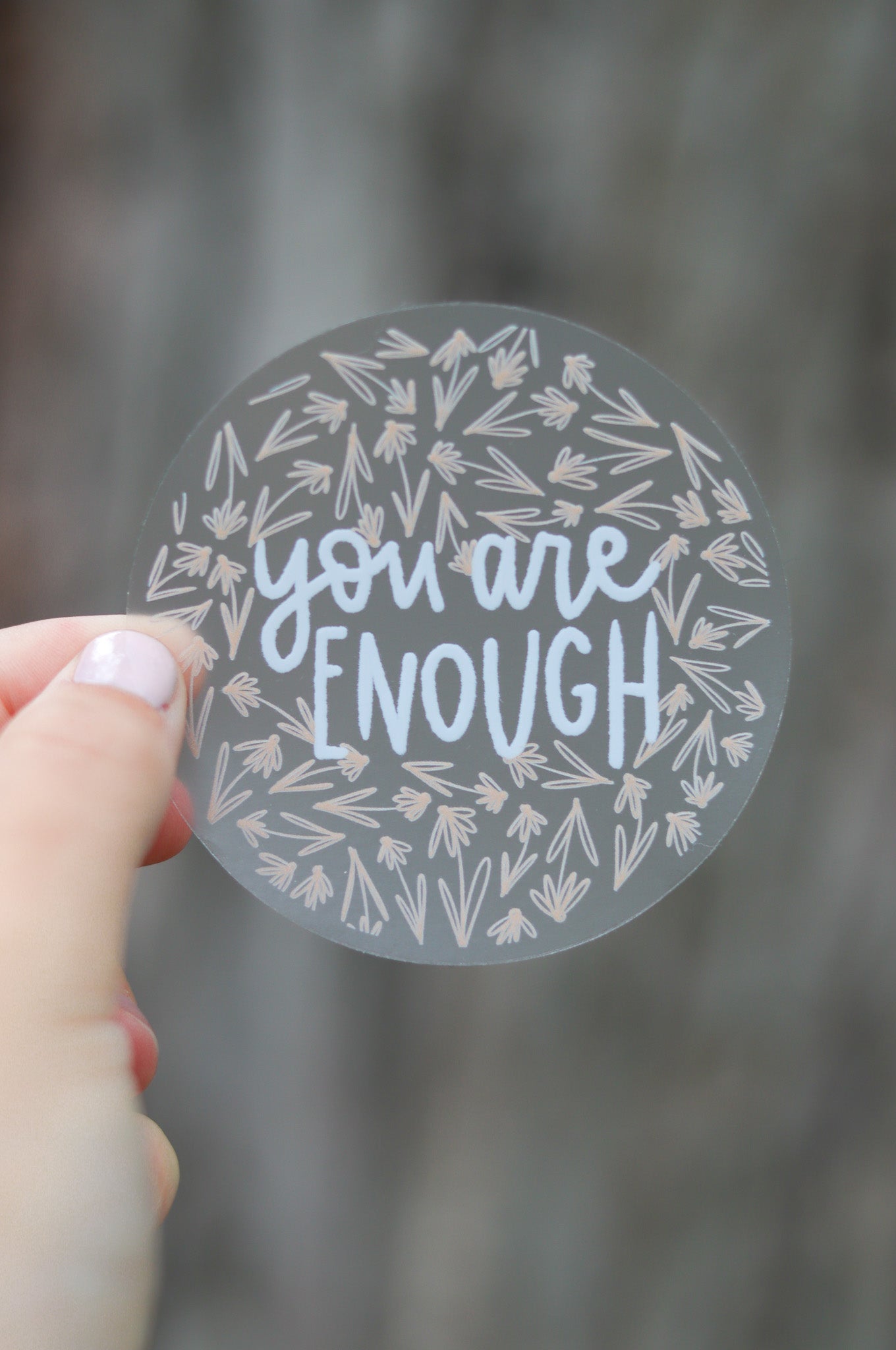 You are Enough - Catholic Wildflower Sticker