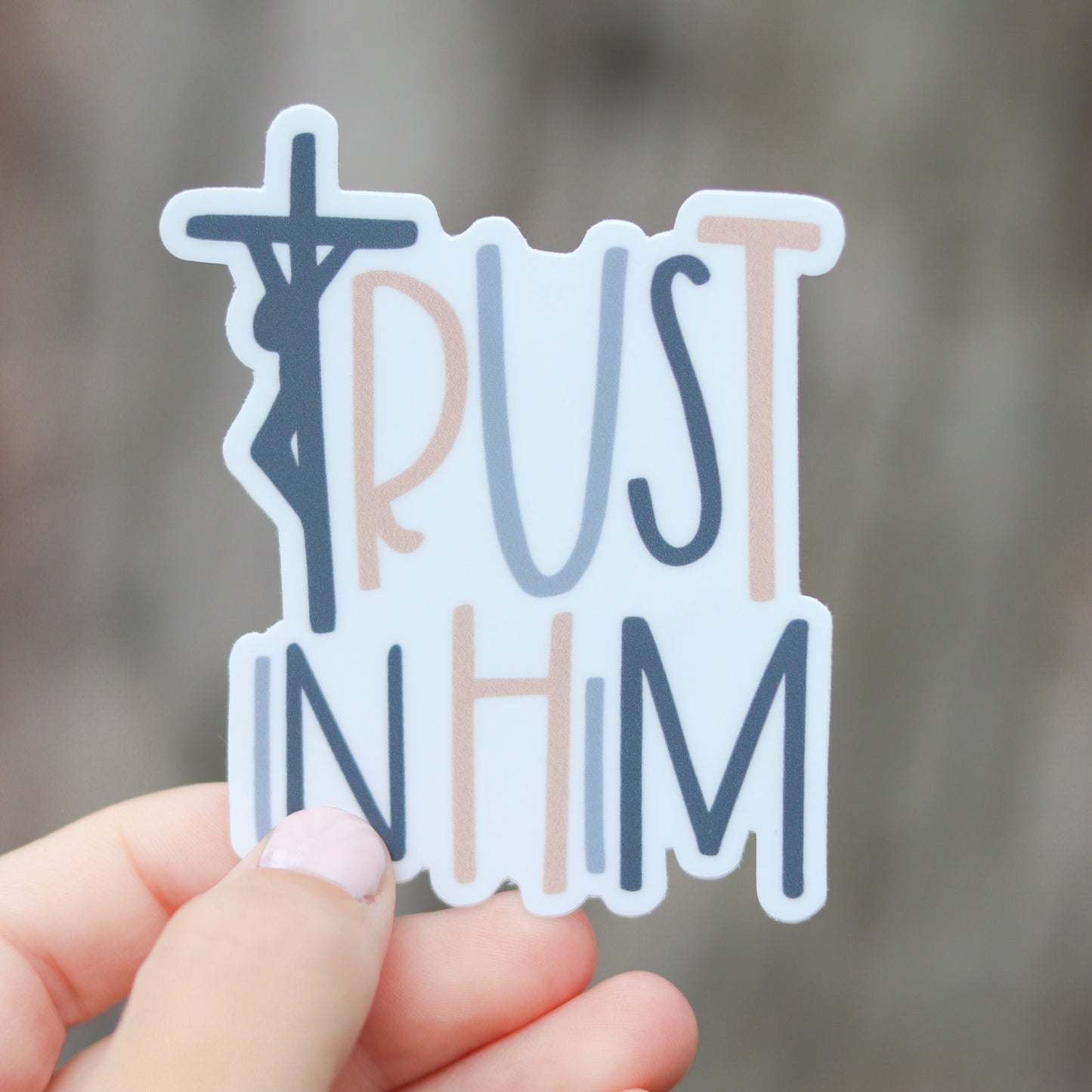 trust in him Catholic sticker