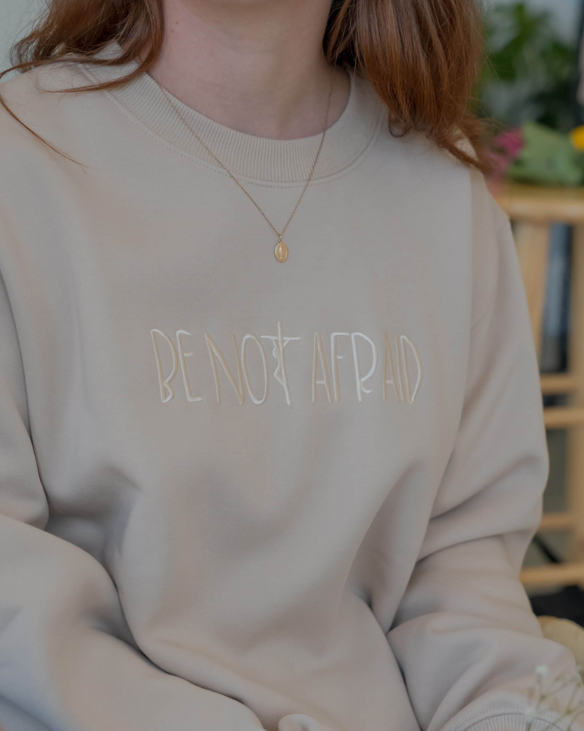 Be Not Afraid Catholic crewneck