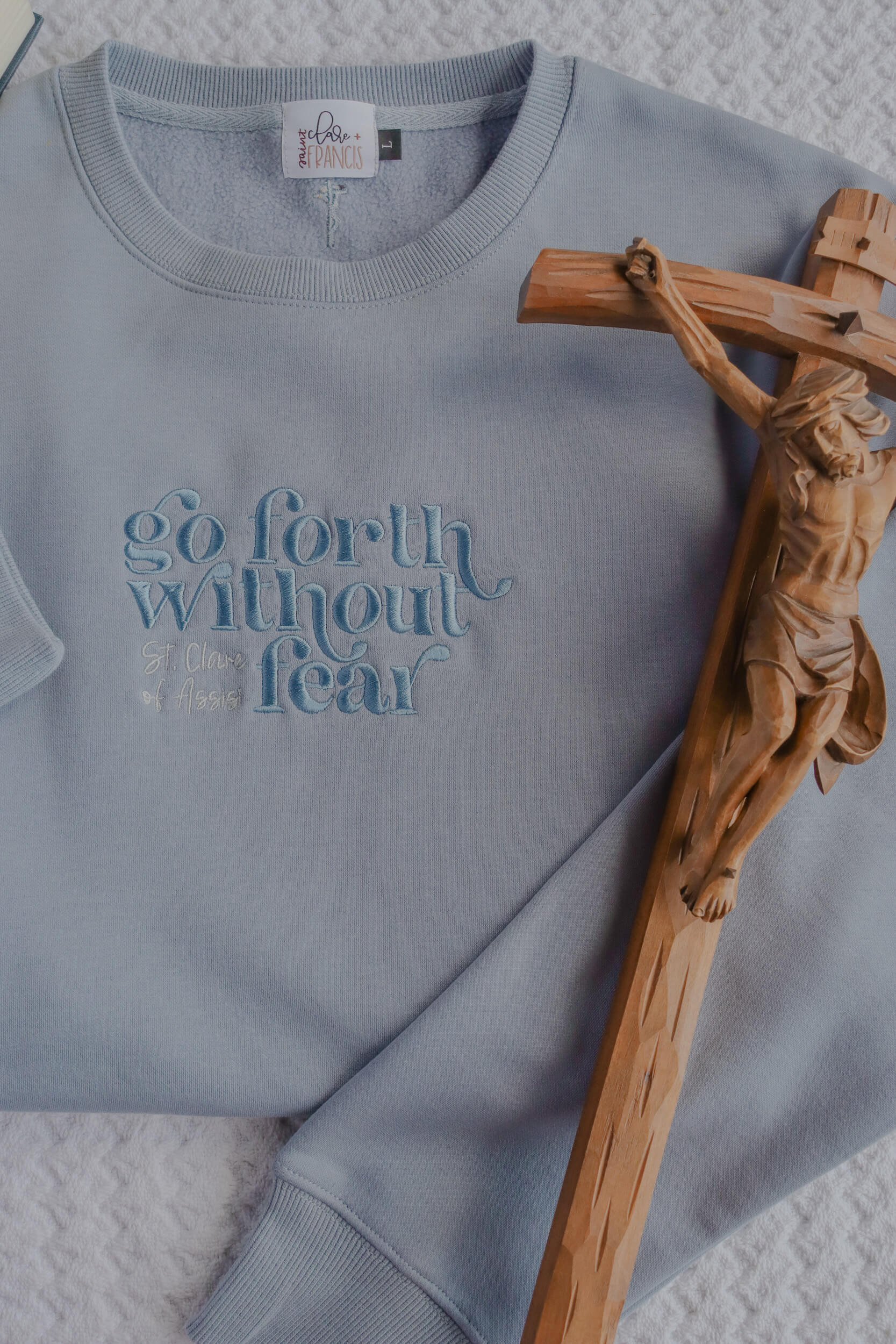Go Forth Without Fear Catholic crewneck