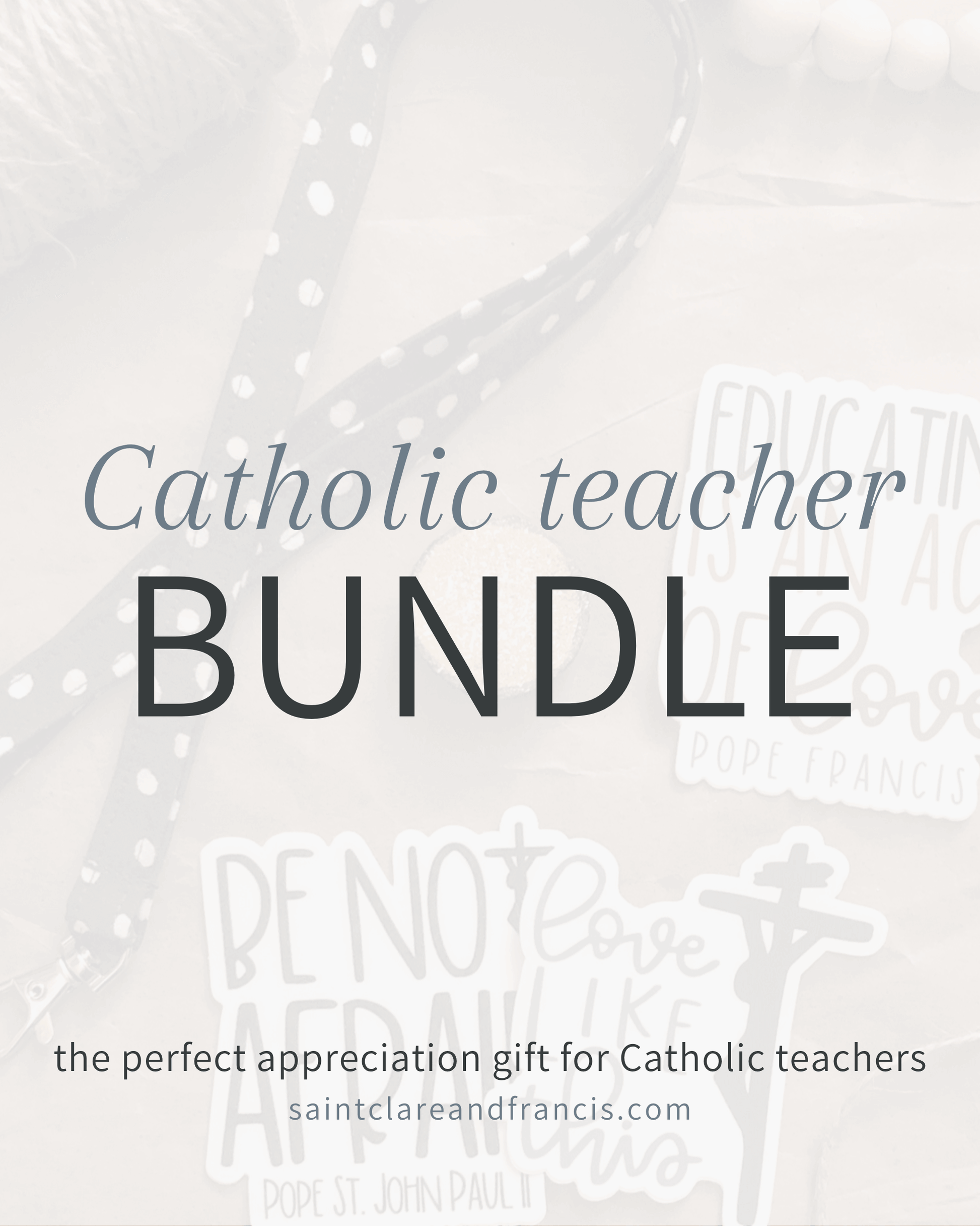 Catholic Teacher Bundle