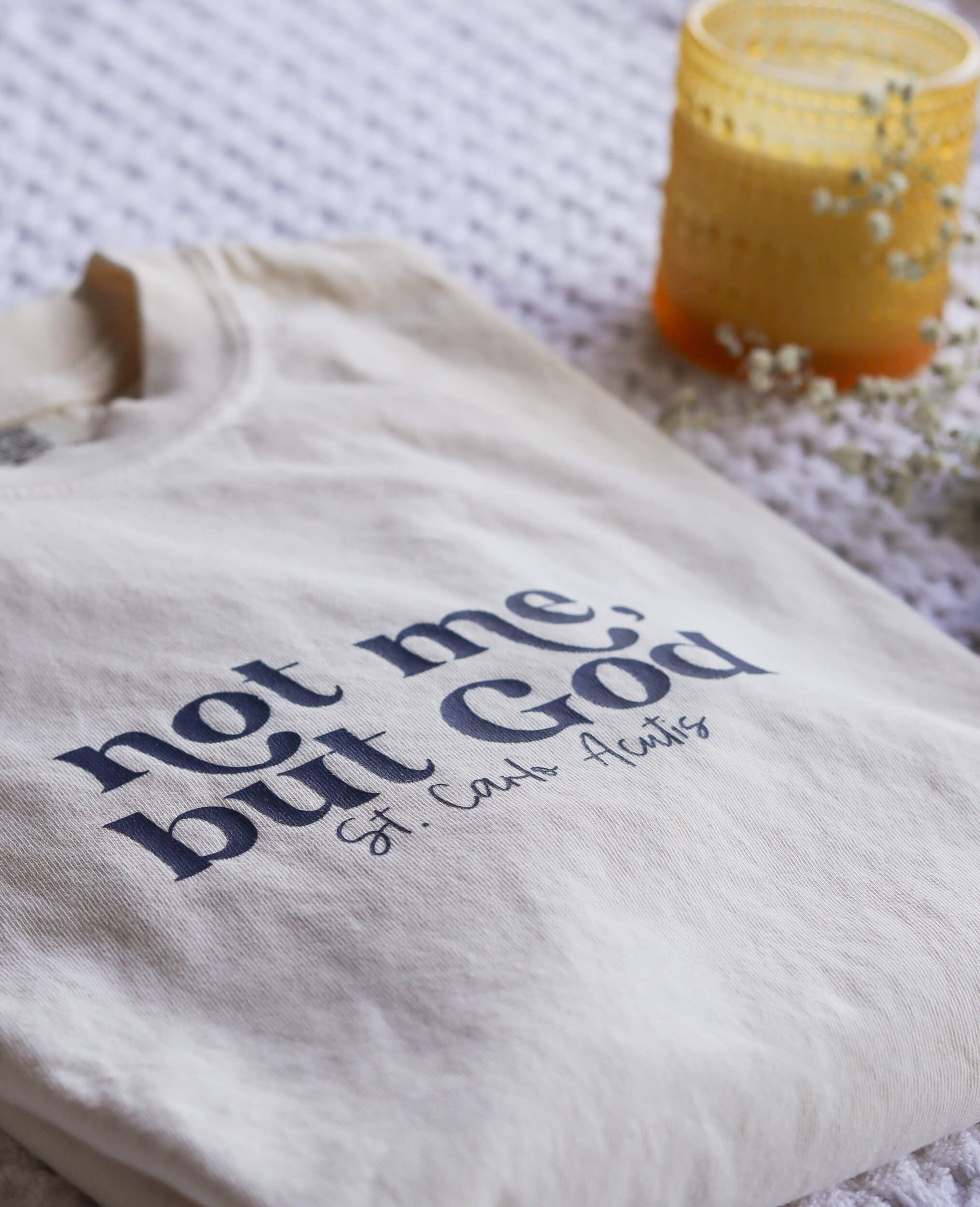 Not me, but God shirt