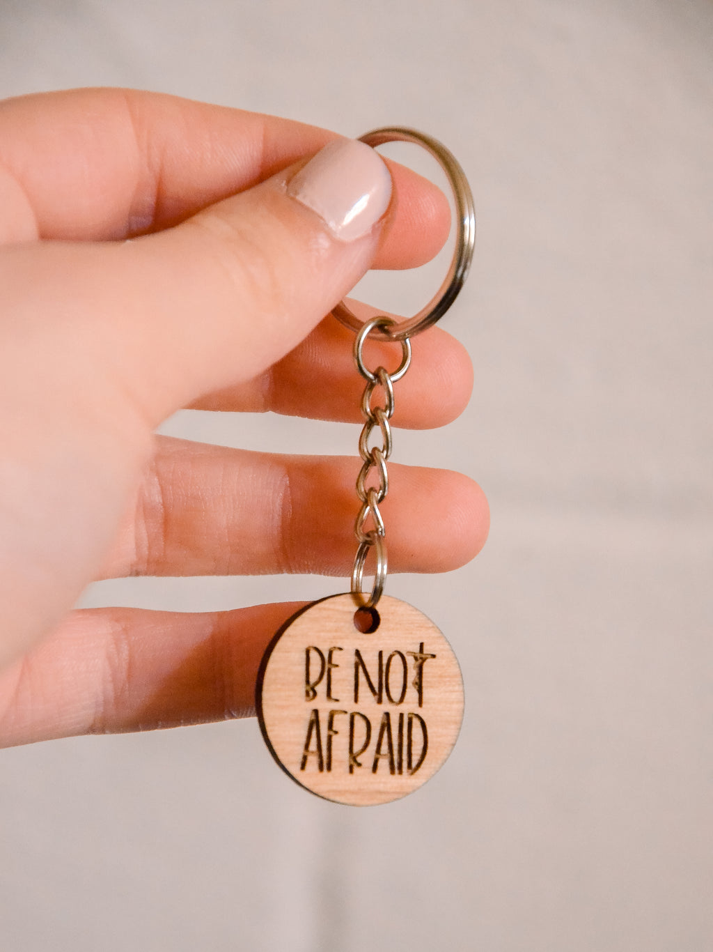 Be Not Afraid - Catholic Wood Keychain
