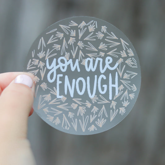 You are Enough - Catholic Wildflower Sticker