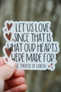 Let us love - St. Therese Vinyl Sticker