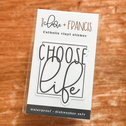 SECONDS Choose Life - Catholic Vinyl Sticker