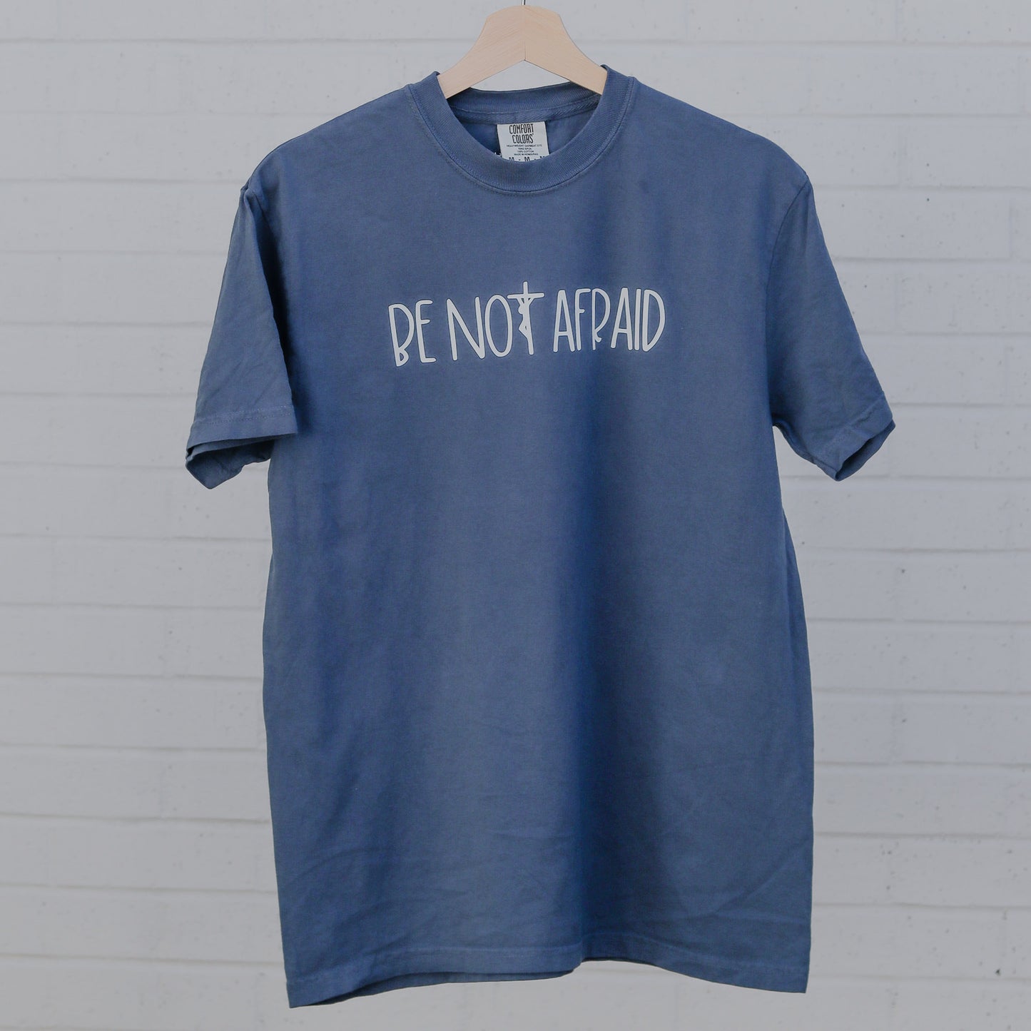 Be Not Afraid shirt