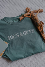Be Saints shirt