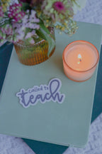 Called to Teach - Catholic Vinyl Sticker