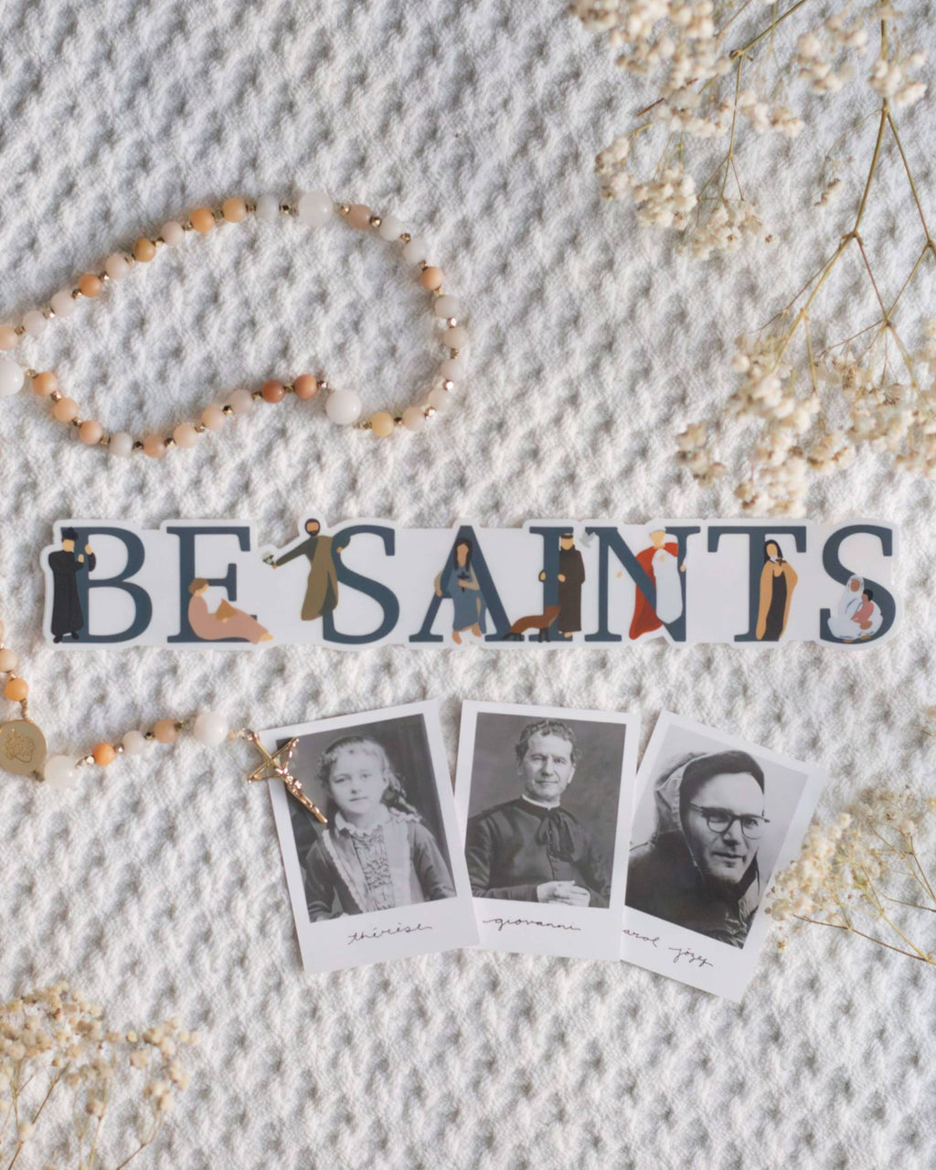 LARGE Be Saints - Catholic Vinyl Sticker
