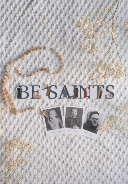 LARGE Be Saints - Catholic Vinyl Sticker