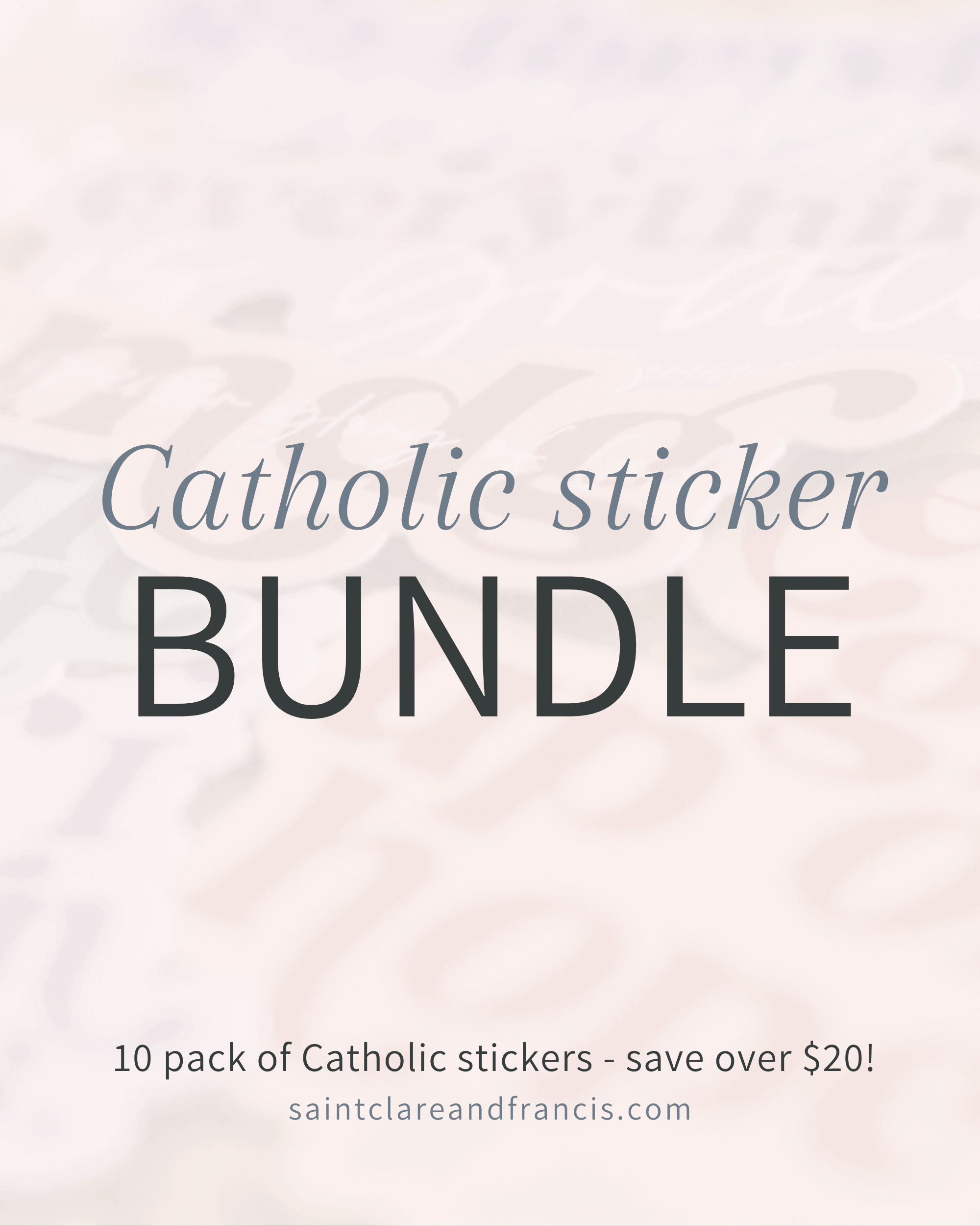 10 Pack Catholic Vinyl Sticker Bundle