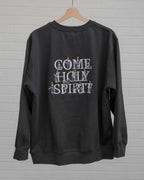 Come Holy Spirit Catholic crewneck - BLACK