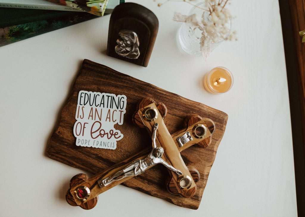 Educating act of love- Teacher Sticker