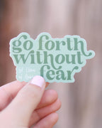 Go Forth Without Fear St. Clare Sticker