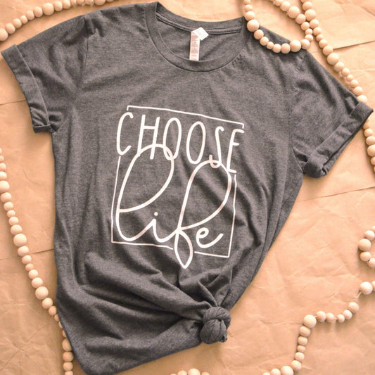 Choose Life - Catholic Shirt