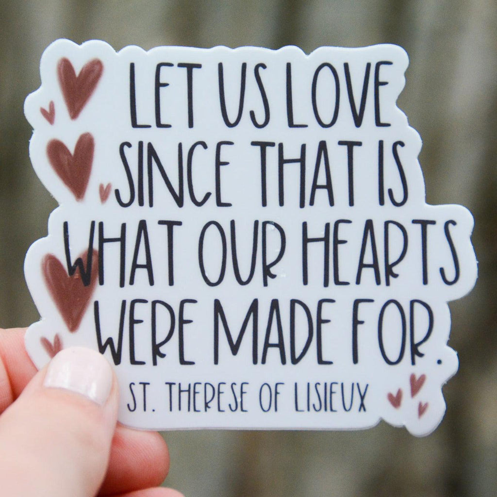Let us love - St. Therese Vinyl Sticker