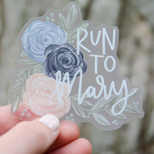 Run to Mary - Catholic Floral Sticker