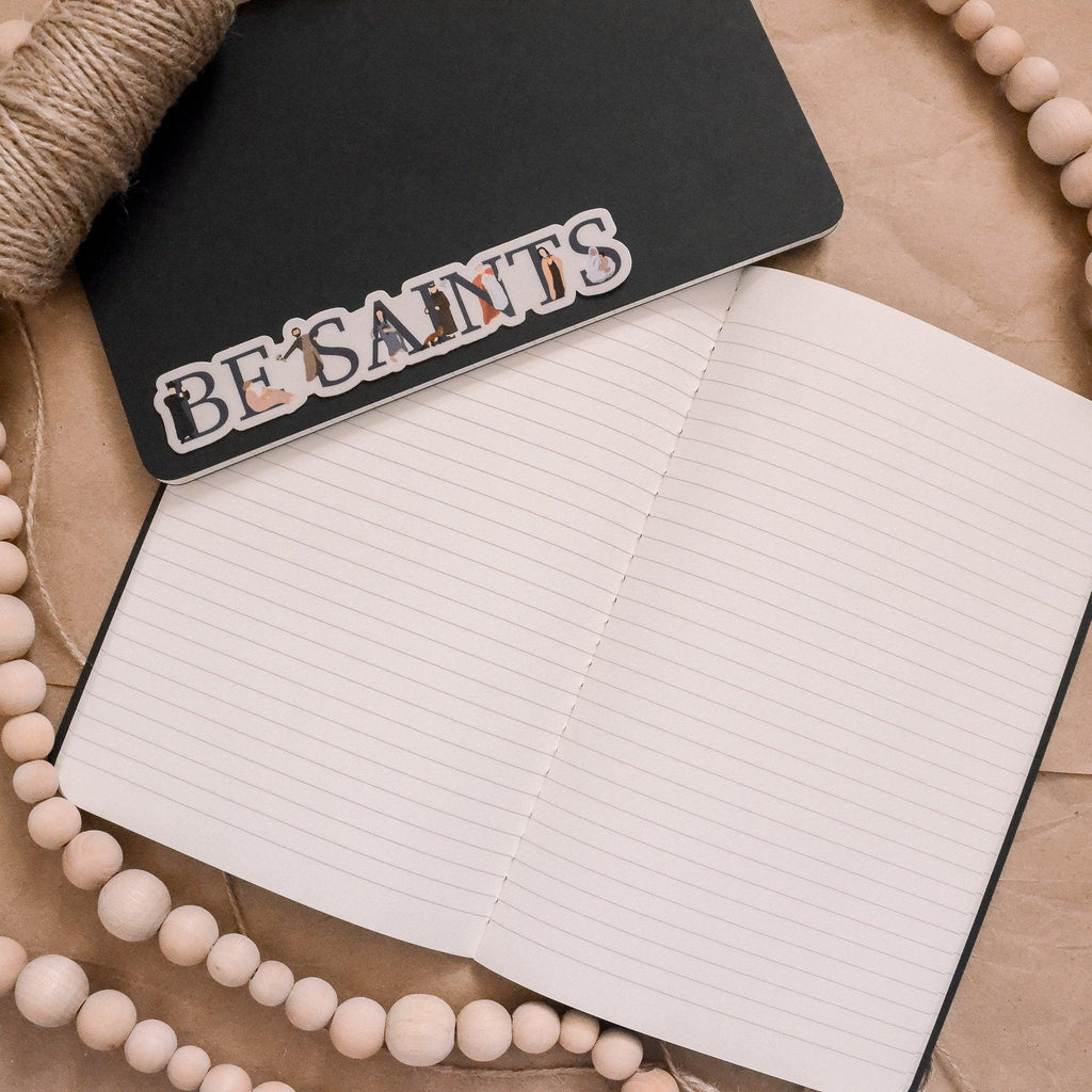 Be Saints - Catholic Vinyl Sticker