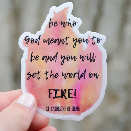 Be Who God Meant You To Be - Sticker