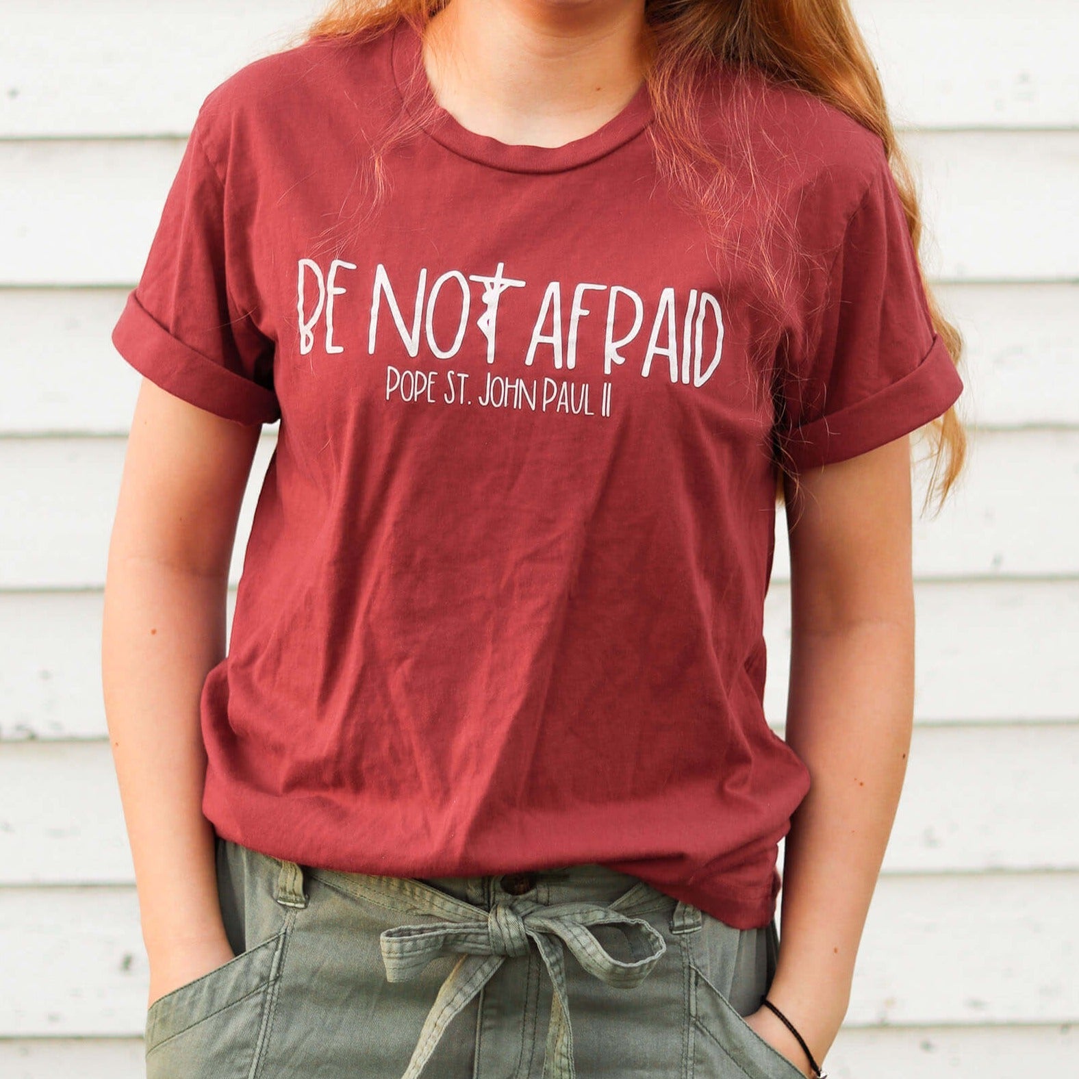 Catholic Be Not Afraid shirt